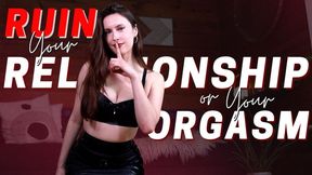 Ruin Your Relationship or Ruin Your Orgasm (Whisper Game)