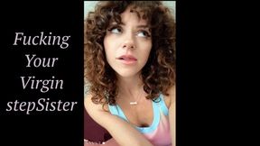 Fucking Your Virgin stepSister - stepbrother stepsister older younger 18 virginity POV virtual sex dirty talk taboo