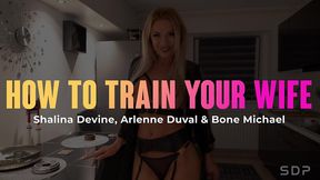 shalina devine & arlenne duval - how to train your wife