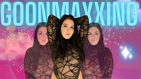 GOONMAXXING