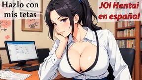 Spanish JOI Hentai, cum on your office girlfriend&#039;s tits. Spanish voice.