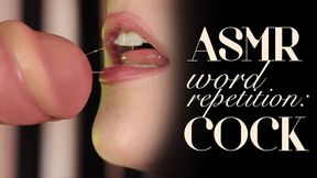 ASMR Word Repetition: Cock