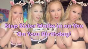 Step Sis Birthday Surprise!