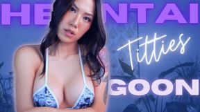 Hentai Titties GOON