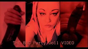 The BBC Party Doll Video by Goddess Lana