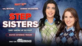 Hot Step Sisters Gal Ritche & Aubree Valentine Become BFFs (Step Brothers Parody) - SFW Full Movie