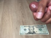 Horny Fag Wanking On $20 Dollars and Eating Cum