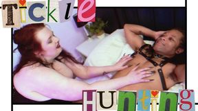 Tickle Hunting