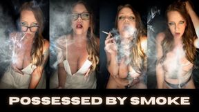 Possessed by Smoke