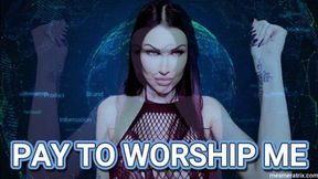 PAY TO WORSHIP ME