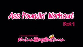 Ass Pounding Workout Part 1