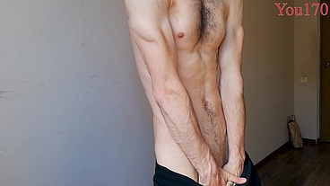showed my body, stroking and caressing my body, starting to masturbate my big dick until I cum