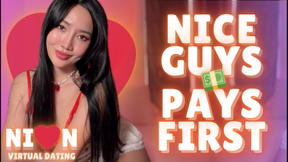 VIRTUAL DATING 4 : NICE GUYS PAYS FIRST