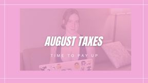 August Taxes