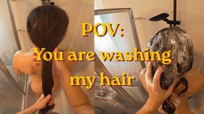 POV: You are washing my hair