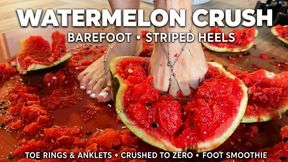Watermelon Foot Crush | Barefoot + Striped Heels | Toe Rings & Anklets | Sticky Smoothie | Eva Fashka MP4 4K UHD