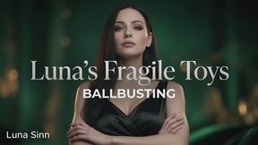 Luna's fragile toys- ballbusting