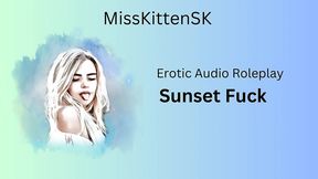 erotic audio roleplay - sunset fuck (english accent / all around dirty girl)