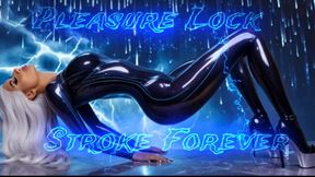 Pleasure Lock Stroke Forever