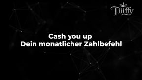 Cash you up - Dein monatlicher Zahlbefehl