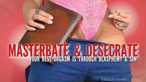 Masturbate and Desecrate (Religious Blasphemy JOI)