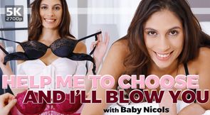 Help Me To Choose And Ill Blow You