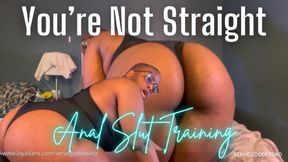 You’re Not Straight 4: Anal Slut Training - Royal Ro encouraged bi slave training