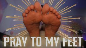 Pray To My Feet