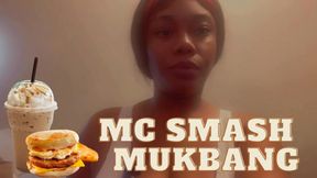 MC SMASH MUKBANG