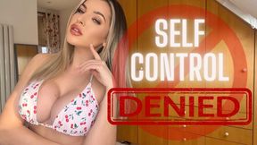 Self Control - DENIED