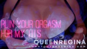 Ruin your orgasm For my tits