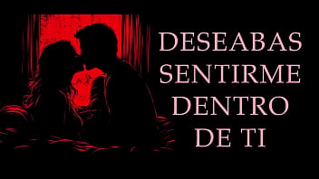 Reencuentro con mi EX - Relato Er&oacute_tico Real en Espa&ntilde_ol