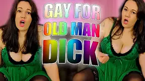 Gay for Old Man Dick