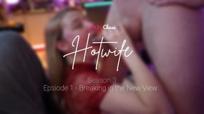 Ｈｏｔｗｉｆｅ - S03E01: Breaking in the New View 😏