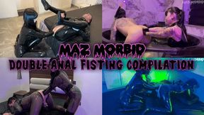 Double Anal Fisting Compilation ft Mistress Patricia Maz Morbid x