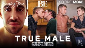 DisruptiveFilms - True Male Compilation - True Life, True Love, True Fervor