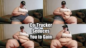 Co-Trucker Seduces You to Gain