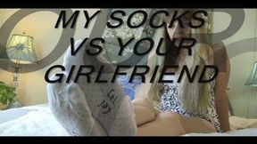 MY SOCKS VS YOUR GIRLFRIEND mov