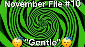 Vox November Files 10 - "Gentle"