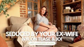 Seduced by Ex-Wife & Her Nylon Legs - Cheeky Tease & JOI - Your Naughty Nylon Ex!
