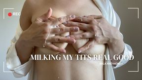 MILKING MY TITS REAL GOOD