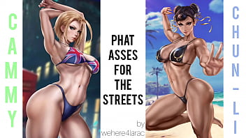 Phat Asses For The Streets // Cammy White &amp_&amp_ Chun Li PMV // Street Fighter XXX // by wehere4larac