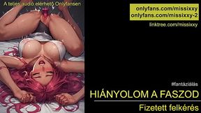 Hi&aacute_nyolom a faszod - magyar audio