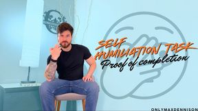 self humiliation task + proof of completion
