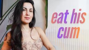 Eat His Cum