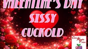 Valentines Day Sissy Cuckold