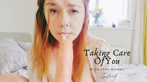 Step Mommy Taking Care Of You