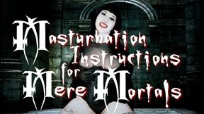 Mistress Lita's Masturbation for Mere Mortals