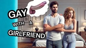 Gay With A Girlfriend - Part 1 - Goddess Of Destruction - Make Me Bi Homewrecker