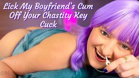 Lick My Boyfriend's Cum Off Your Chastity Key Cuck - Do it if you want to cum! - Femdom POV, Female Domination, Cuckolding, Cum Eating, Verbal Humiliation, Tease & Denial, Small Penis Humiliation, SPH with Mistress Mystique Hoops - MP4